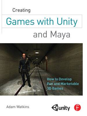 cover image of Creating Games with Unity and Maya